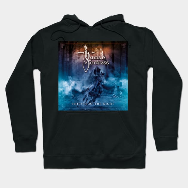 Human Fortress - Thieves of the night Hoodie by Human_Fortress_official